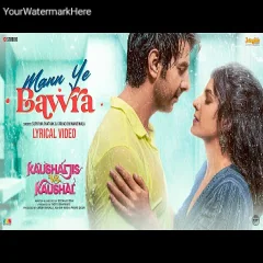 Mann Ye Bawra Mp3 Song Download